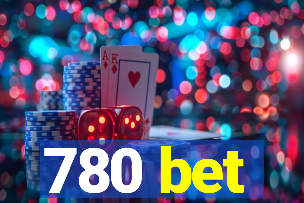 780 bet